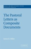 The Pastoral Letters as Composite Documents