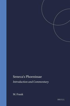 Seneca's Phoenissae - Frank, M.