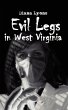 Evil Legs in West Virginia - Bild 1