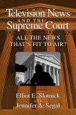 Television News and the Supreme Court