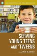 Serving Young Teens and 'Tweens - Bild 1