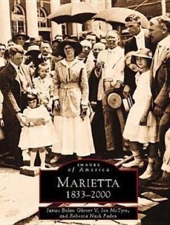 Marietta: 1833-2000 - Nash Paden, Rebecca; Glover V., James Bolan