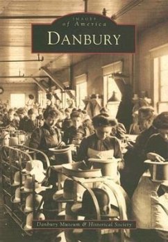 Danbury - Danbury Museum &. Historical Society