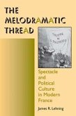 The Melodramatic Thread