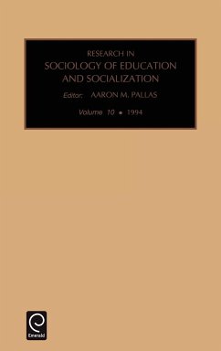 Research in the Sociology of Education and Socialization