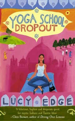 Yoga School Dropout - Edge, Lucy