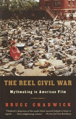 The Reel Civil War - Chadwick, Bruce