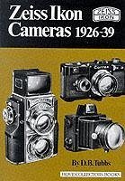 Zeiss Ikon Cameras, 1926-39 - Tubbs, D.B.