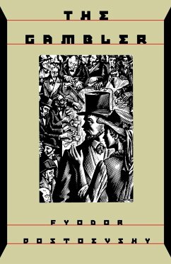 The Gambler - Dostoevsky, Fyodor Mikhailovich