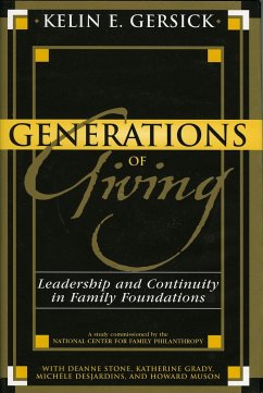 Generations of Giving - Gersick, Kelin E; Stone, Deanne; Grady, Katherine; Desjardins Michèle; Muson, Howard
