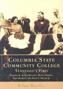 Columbia State Community College:: Tennessee's First - Allred-Winnett, Carolyn R.; Bayless, Monte; Behrens, Fred