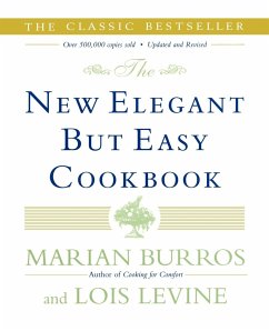 The New Elegant But Easy Cookbook - Burros, Marian; Levine, Lois