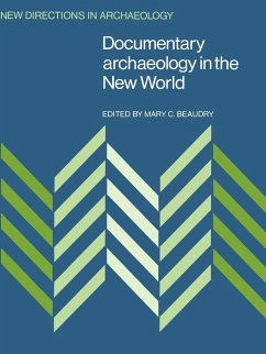 Documentary Archaeology in the New World - Beaudry, C. (ed.)