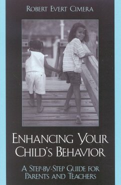 Enhancing Your Child's Behavior - Cimera, Robert Evert