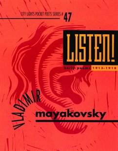 Listen! Early Poems - Mayakovsky, Vladimir