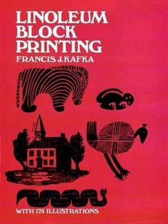 Linoleum Block Printing - Kafka, Francis J.