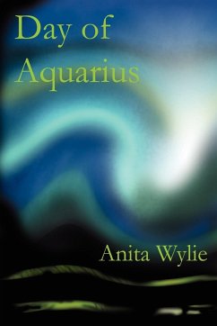 Day of Aquarius - Wylie, Anita