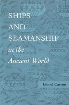 Ships and Seamanship in the Ancient World - Casson, Lionel