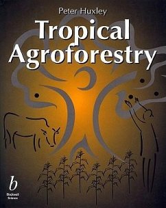 Tropical Agroforestry - Huxley, Peter