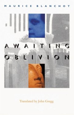 Awaiting Oblivion = - Blanchot, Maurice