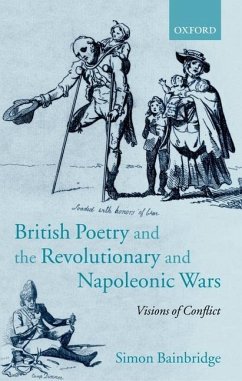 British Poetry and the Revolutionary and Napoleonic Wars - Bainbridge, Simon