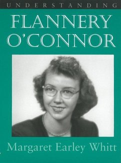 Understanding Flannery O' Connor - Whitt, Margaret Earley