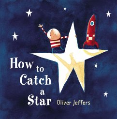 How to Catch a Star - Jeffers, Oliver