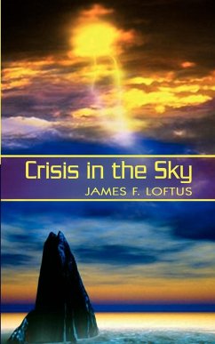 Crisis in the Sky - Loftus, James F.