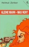 Kleine Mann - was nun?