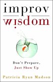 Improv Wisdom Improv Wisdom