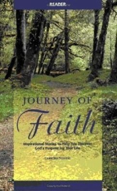 Journey of Faith Reader: Inspirational Stories to Help You Discover God's Purpose for Your Life - Stevens, Clifford