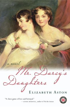 Mr. Darcy's Daughters - Aston, Elizabeth