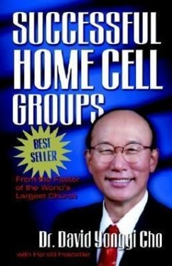 Successful Home Cell Groups - Cho, David Yonggi