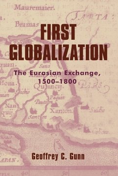 First Globalization - Gunn, Geoffrey C.