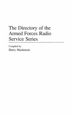 The Directory of the Armed Forces Radio Service Series - Mackenzie, Harry