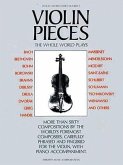 Violin Pieces the Whole World Plays: Whole World Series, Volume 5