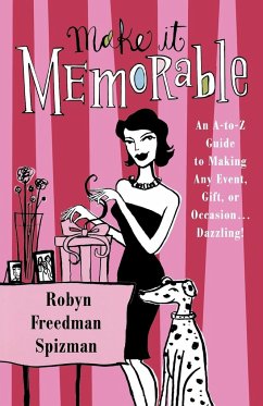 Make It Memorable - Spizman, Robyn Freedman