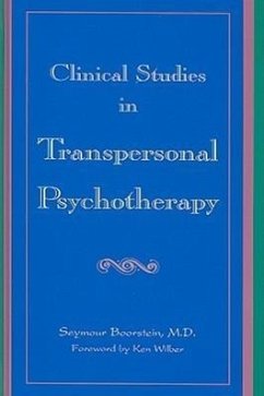 Clinical Studies in Transpersonal Psychotherapy - Boorstein, Seymour