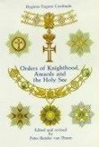 Orders of Knighthood, Awards & the Holy See