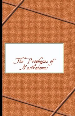 Prophecies of Nostradamus - de Nostradame, Michel; Nostradamus