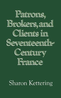 Cover Patrons, Brokers, and Clients in Seventeenth-Century France
