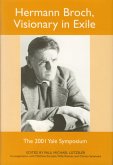 Hermann Broch, Visionary in Exile: The 2001 Yale Symposium