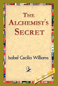 The Alchemist's Secret - Williams, Isabel Cecilia