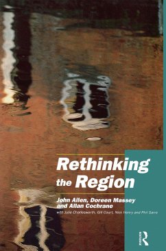 Rethinking the Region - Allen, John; Charlesworth, With Julie; Cochrane, Allan
