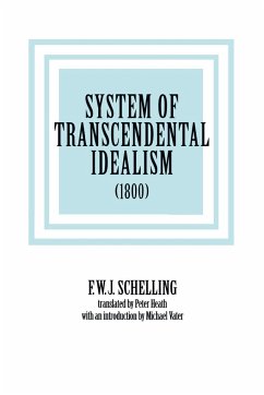 System of Transcendental Idealism (1800) - Schelling, Friedrich Wilhelm Joseph; Schelling, F. W. J.