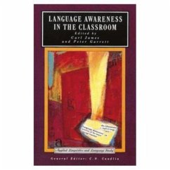 Language Awareness in the Classroom - James, Carl; Garrett, Peter; Garett; Candlin, Christopher N