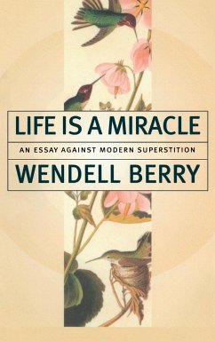 Life Is a Miracle - Berry, Wendell