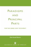Paradigms and Principal Parts for the Greek New Testament
