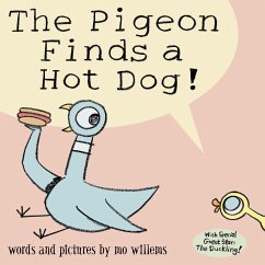 The Pigeon Finds a Hot Dog! - Willems, Mo