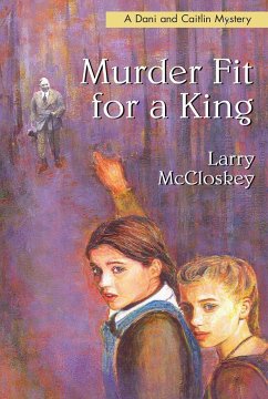 Murder Fit for a King - McCloskey, Larry